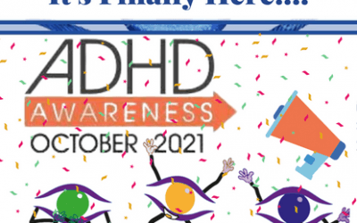 All About ADHD Awareness…